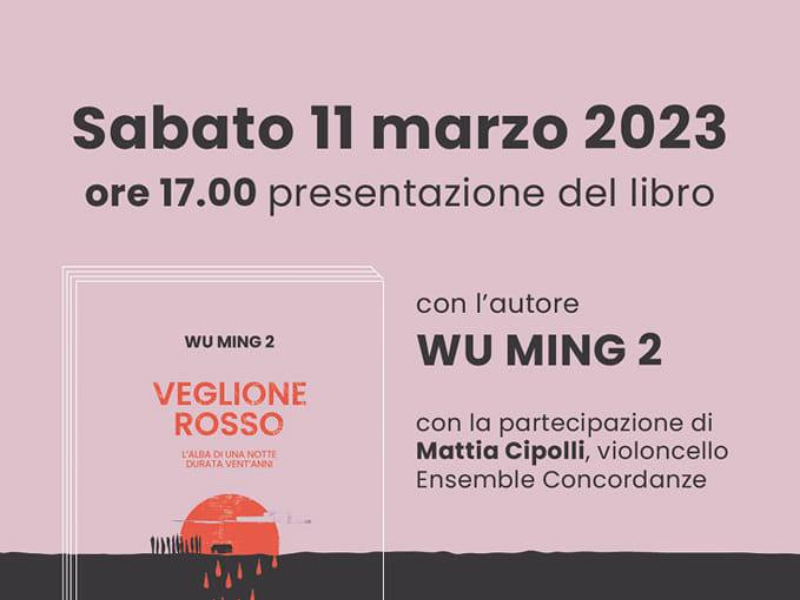 Presentazione di “Veglione Rosso” di Wu Ming 2 l’11 marzo a Correggio