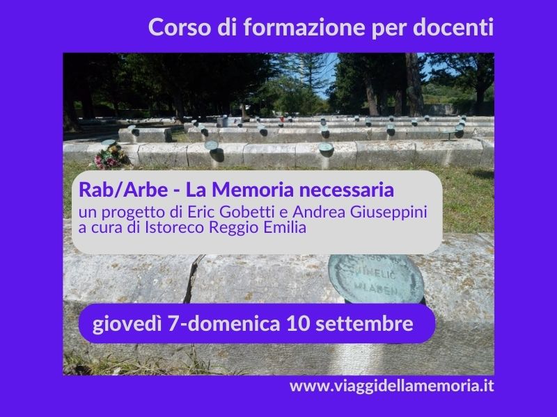 Corso di formazione docenti “Rab/Arbe – La Memoria necessaria”