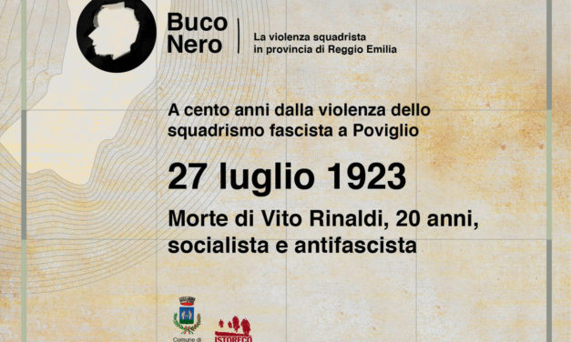 Buco nero a Poviglio – 27 luglio 1923 – Morte di Vito Rinaldi, socialista, antifascista