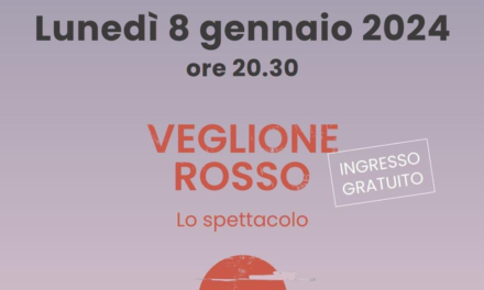 “Veglione Rosso, lo spettacolo” l’8 gennaio 2024 a Correggio