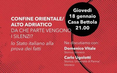 “Confine orientale/Alto Adriatico. Da che parte vengono i silenzi”