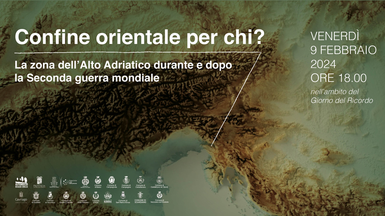 “Confine orientale per chi? La zona dell’Alto Adriatico durante e dopo la Seconda guerra mondiale”