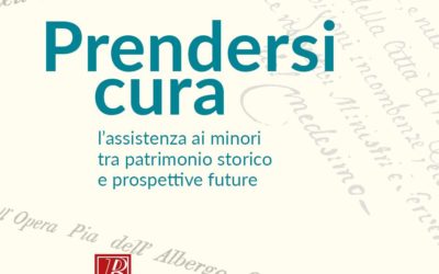 Prendersi cura: l’assistenza ai minori tra patrimonio storico e prospettive future