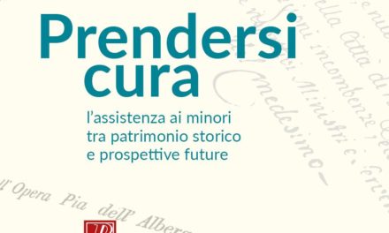 Prendersi cura: l’assistenza ai minori tra patrimonio storico e prospettive future