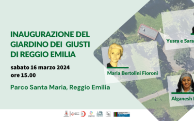 Inaugurazione del Giardino dei Giusti di tutto il mondo di Reggio Emilia