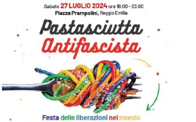 Pastasciutta Antifascista 2024 a Reggio Emilia
