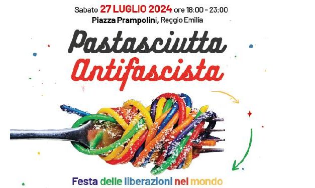 Pastasciutta Antifascista 2024 a Reggio Emilia