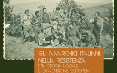 Gli anarchici italiani nella Resistenza Tra storia locale e dimensione europea il 26 ottobre a Reggio Emilia – IL VIDEO RESOCONTO