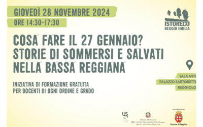 Formazione per i docenti: “Cosa fare il 27 gennaio? Storie di sommersi e salvati nella Bassa Reggiana”