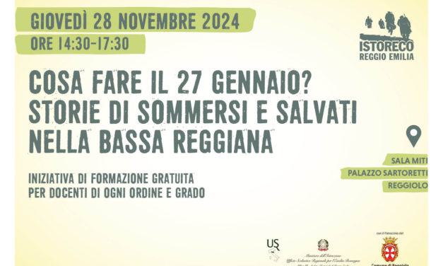 Formazione per i docenti: “Cosa fare il 27 gennaio? Storie di sommersi e salvati nella Bassa Reggiana”