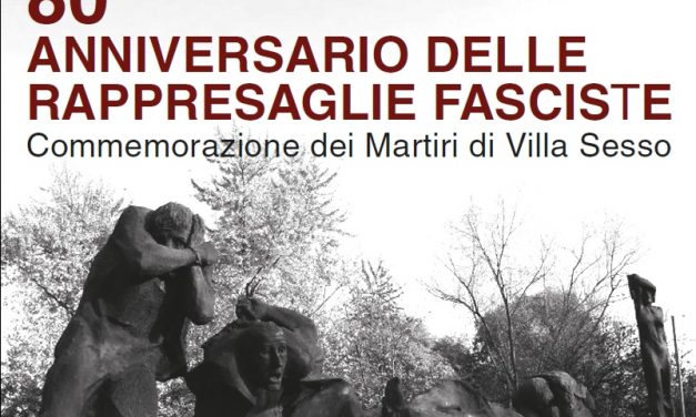 80° anniversario delle rappresaglie fasciste di Villa Sesso
