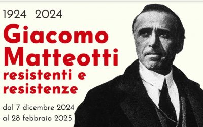Giacomo Matteotti, Resistenti e Resistenze 1924-2024