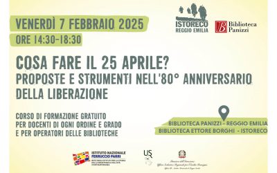 “Cosa fare il 25 aprile? Proposte e strumenti nell’80esimo della Liberazione”: incontro per docenti e operatori delle biblioteche