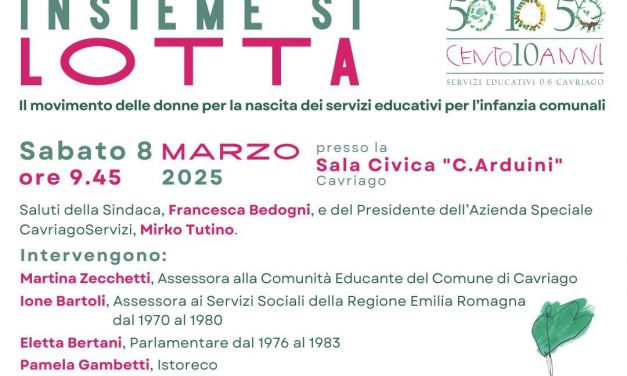 “Insieme si lotta. Il movimento delle donne per la nascita dei Servizi Educativi Comunali per l’infanzia” a Cavriago