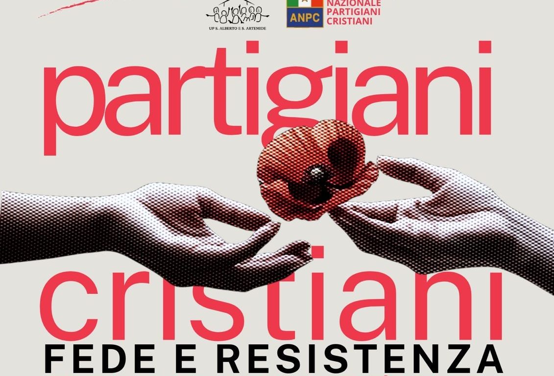 Partigiani Cristiani – Fede e Resistenza