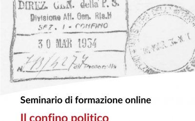 Seminario online – Il confino politico: storia, memoria e fonti